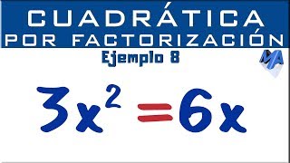 Ecuación cuadrática por factorización  Ejemplo 8 [upl. by Aicertap]