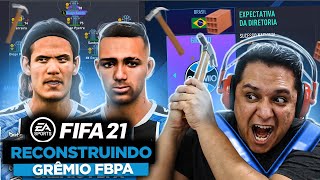 RECONSTRUINDO O GRÊMIO FIFA 21 Modo Carreira 🔥🔨 [upl. by Spalding]