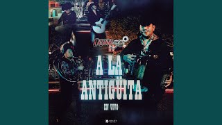 A La Antigüita En Vivo [upl. by Lemmor412]