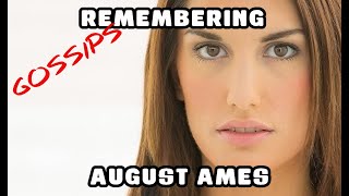 Remembering August Ames [upl. by Salb]