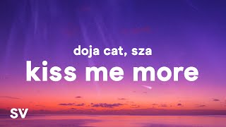 Doja Cat  Kiss Me More Lyrics ft SZA [upl. by Anerul]