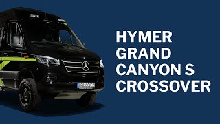 HYMER Quickstart Grand Canyon S CrossOver [upl. by Assyla229]