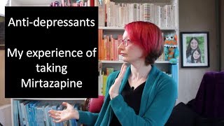 Antidepressants My experience of taking Mirtazapine Zispin  SolTab  Remeron [upl. by Harrad]