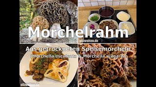 Rezept  Morchelrahm aus getrockneten Speisemorcheln  Morchella esculenta  Morchella vulgaris [upl. by Koren]