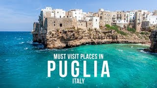 PUGLIA ITALY Must visit places and things to do in Puglia [upl. by Oahc]