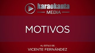 Karaokanta  Vicente Fernández  Motivos [upl. by Aij]