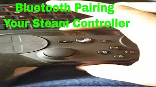 Pairing a Steam controller using bluetooth way [upl. by Garcon825]