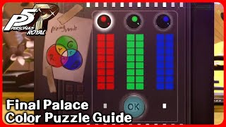 Color Puzzle Guide Final Palace  Persona 5 Royal [upl. by Nosac343]