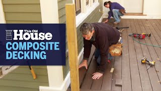 How to Install Composite Decking  This Old House [upl. by Handler]