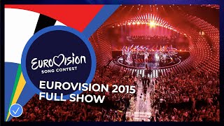 Eurovision Song Contest 2015  Grand Final  Full Show [upl. by Tobie]