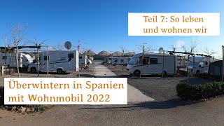 Winter 2022 in Spanien mit Womo [upl. by Haron]