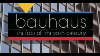 Bauhaus The Face of the 20th Century [upl. by Aztiray]