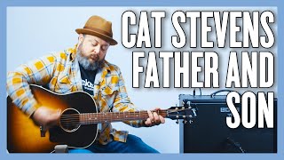 Cat Stevens Father And Son Guitar Lesson  Tutorial [upl. by Reamy106]