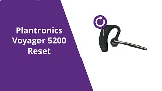 Plantronics Voyager 5200 Reset [upl. by Zosima]