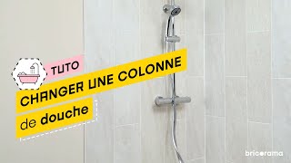 Comment installer une colonne de douche  Bricorama [upl. by Mercado]