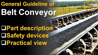 Belt Conveyor general guideline  Part description  Safety devices  Practical View [upl. by Constantia]