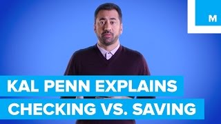 Whats the Difference Between Checking amp Savings Kal Penn Explains  Mashable [upl. by Wildermuth]