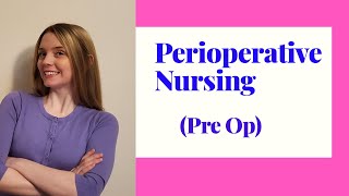 PERIOPERATIVE NURSING PREOP [upl. by Frohne]