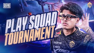 PLAY SQUAD TOURNAMENT  JONATHAN IS BACK  BGMI [upl. by Sirovaj800]