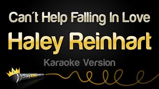 Haley Reinhart  Cant Help Falling In Love Piano Karaoke [upl. by Aloise]