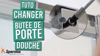 Comment changer la butée de votre porte de douche [upl. by Hammock92]