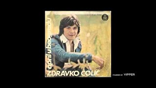 Zdravko Colic  April u Beogradu  Audio 1975 [upl. by Immas]