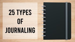 25 Types of Journaling [upl. by Ynney]