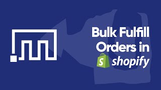 Fulfill Shopify Orders in Bulk [upl. by Ahsatsana]