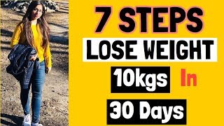 Lose Weight Fast  7 tips to lose 10kgs in 30 days  Azra Khan fitness [upl. by Mazurek955]