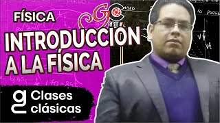 FÍSICA  Introducción al curso [upl. by Tezile]