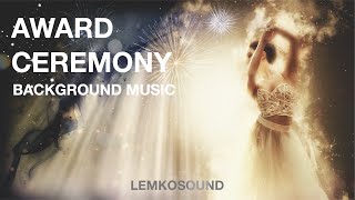 Award Ceremony Background Music Royalty Free [upl. by Elokyn]