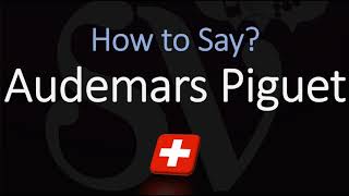 How to Pronounce Audemars Piguet CORRECTLY Swiss Watchmaker Pronunciation [upl. by Bowrah]