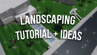 BLOXBURG  How To Landscape  Yard Ideas amp Building Hacks [upl. by Carlita]