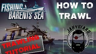 HOW TO TRAWL in FISHING BARENTS SEA Trawling tutorial [upl. by Akahs625]