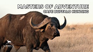 Masters of Adventure  Cape Buffalo Hunting  John X Safaris [upl. by Labannah847]