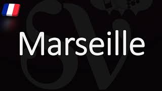 How to Pronounce Marseille French Pronunciation Native Speaker [upl. by Telimay]