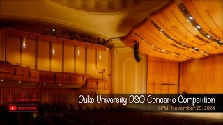 Duke University DSO Concerto Competition [upl. by Ranger]