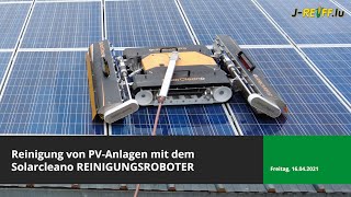 PVAnlage reinigen mit Solarcleano Reinigungsroboter [upl. by Notgnillew]