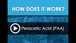 Peracetic Acid  How does it work [upl. by Gentry818]