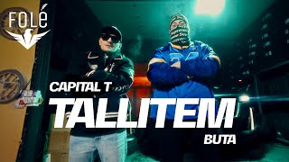 Capital T x Buta  Tallitem [upl. by Etty]