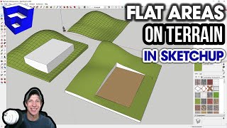 Creating Flat Areas ON TERRAIN in SketchUp [upl. by Friedrick844]