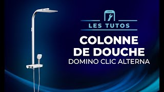 Tuto  Installer la colonne de douche DOMINO CLIC Alterna [upl. by Netsrik420]