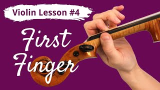 FREE Violin Lesson 4 for Beginners  FIRST FINGER [upl. by Abla]