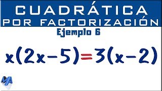 Ecuación cuadrática por factorización  Ejemplo 6 [upl. by Trow549]