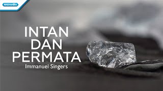 Intan Dan Permata  Immanuel Singers Official lyric video [upl. by Nepean]