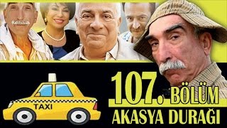 AKASYA DURAĞI 107 BÖLÜM [upl. by Vevine]