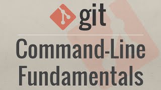 Git Tutorial for Beginners CommandLine Fundamentals [upl. by Steve]