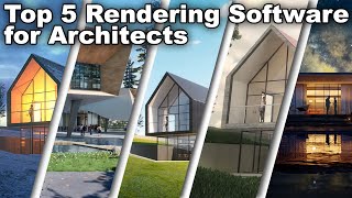 Top 5 Rendering Software for Architects [upl. by Leid]