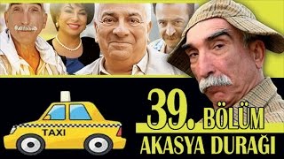 AKASYA DURAĞI 39 BÖLÜM [upl. by Caffrey]