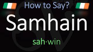 How to Pronounce Samhain CORRECTLY Meaning amp Pronunciation [upl. by Merwyn642]